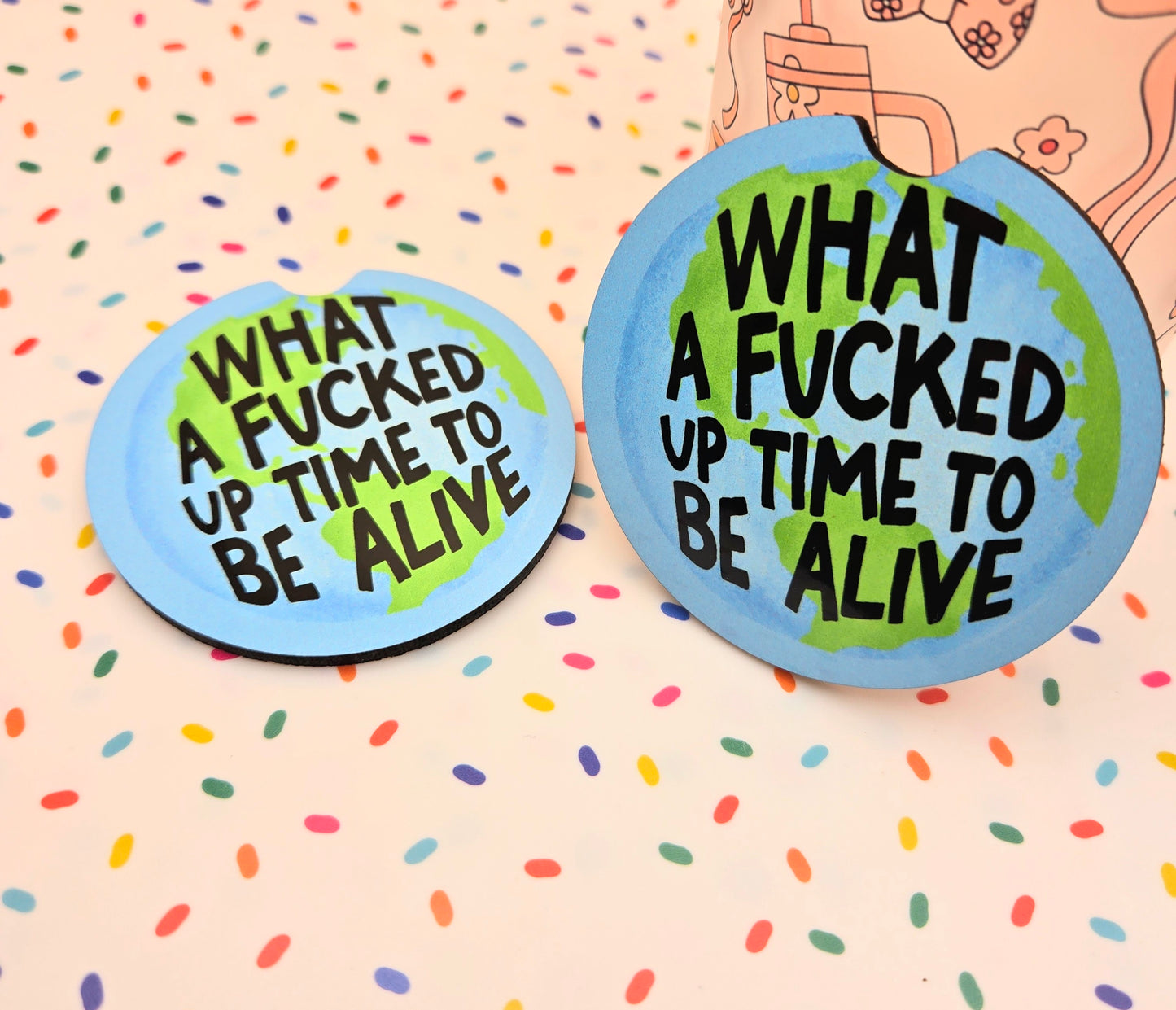 What a F*cked Up Time Car Coasters