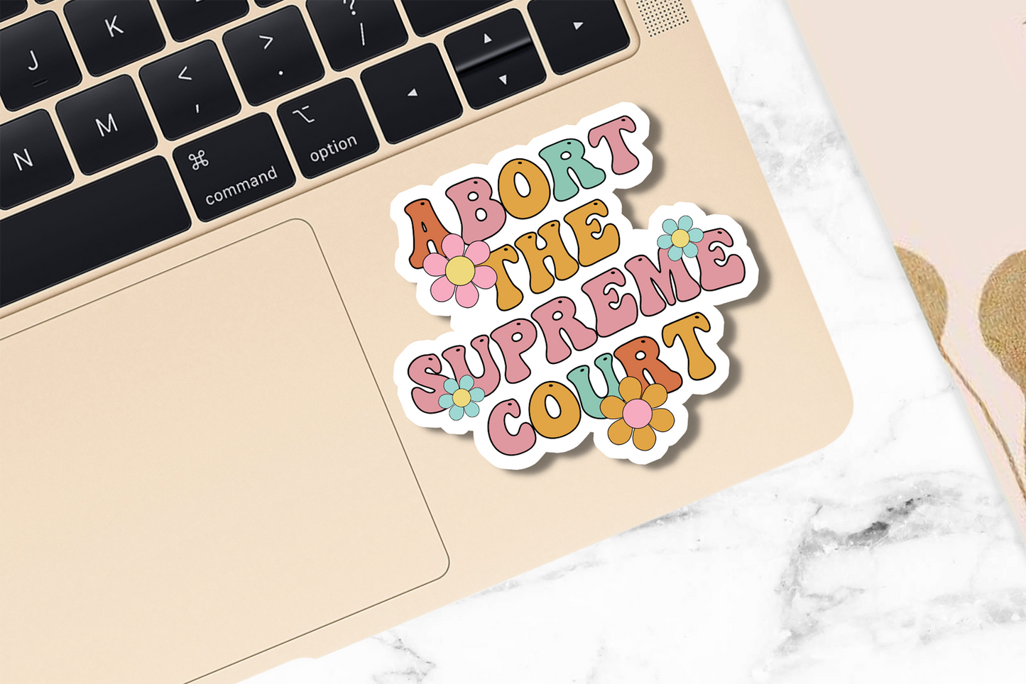 Abort The Supreme Court Sticker
