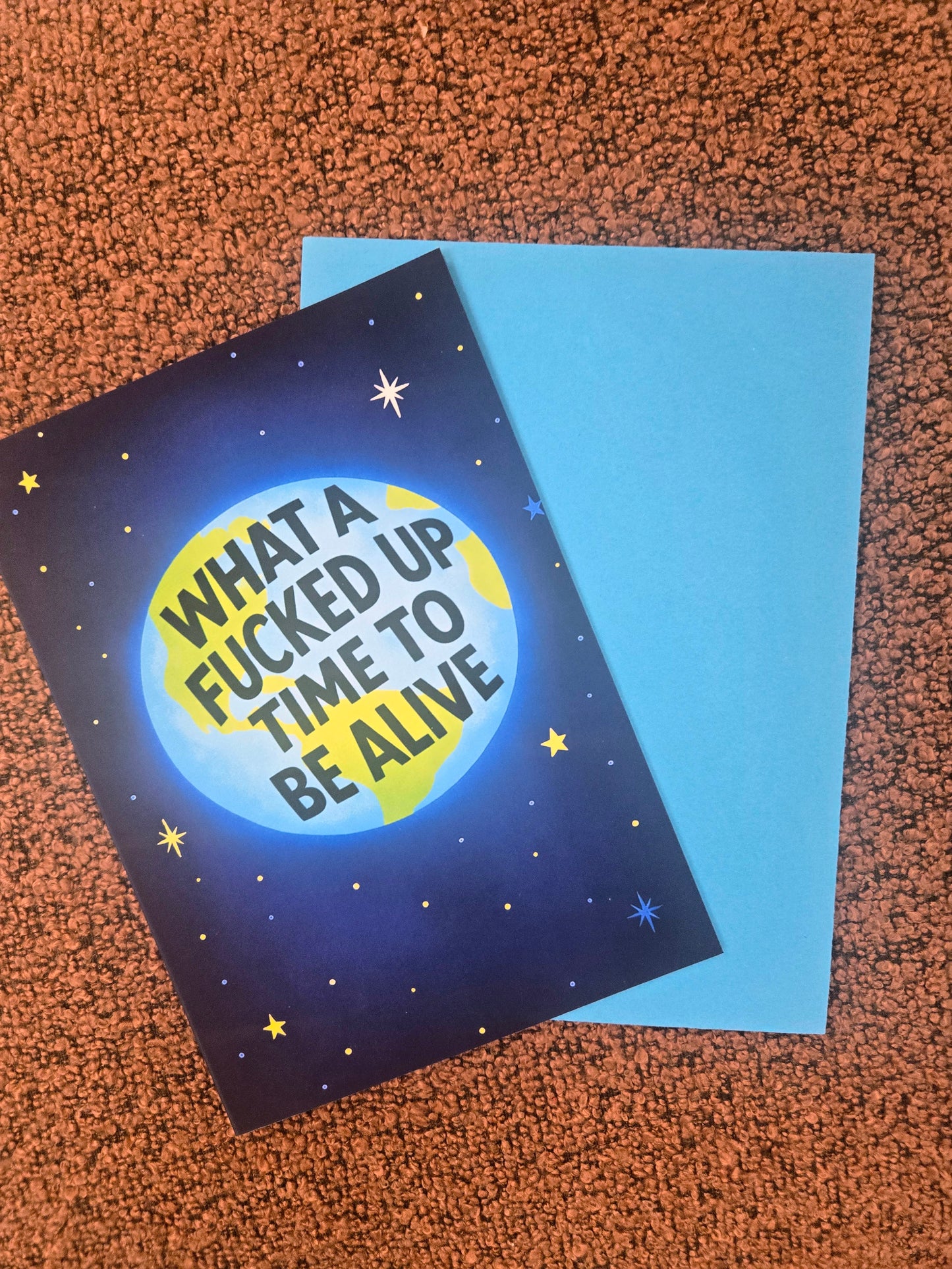 What a Fucked Up Time Greeting Card