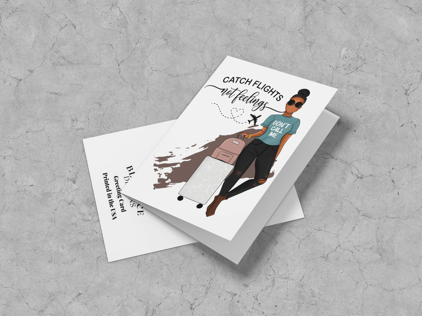 Catch Flights Not Feelings Greeting Card WS