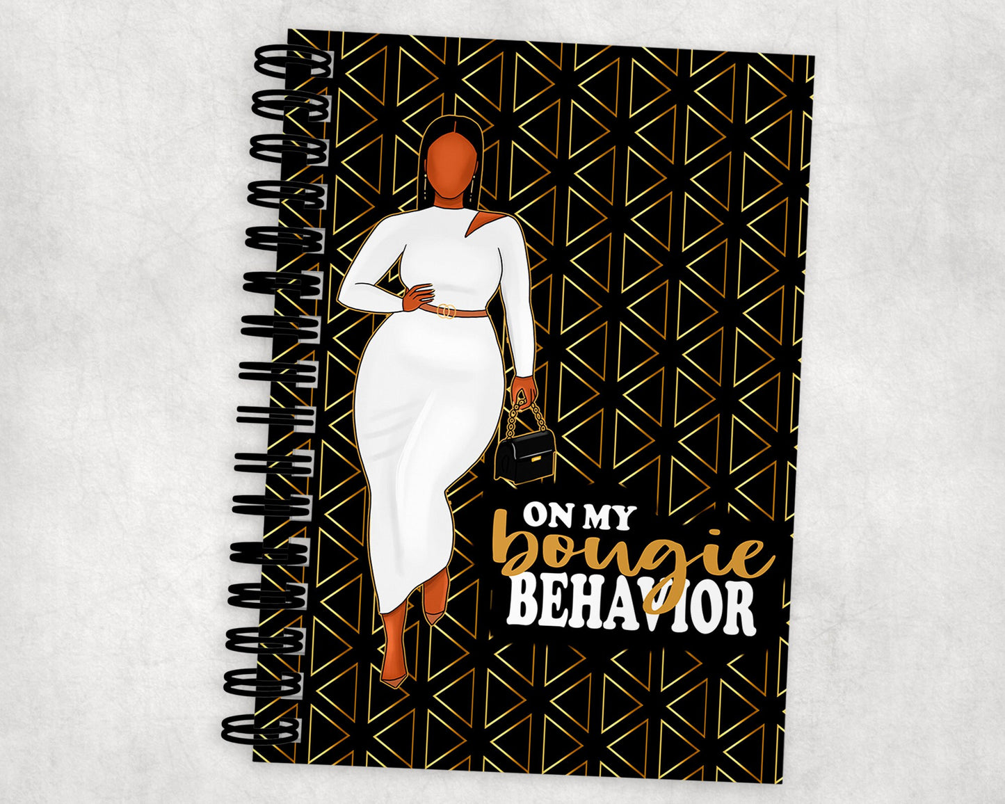 On My Bougie Behavior Notebook