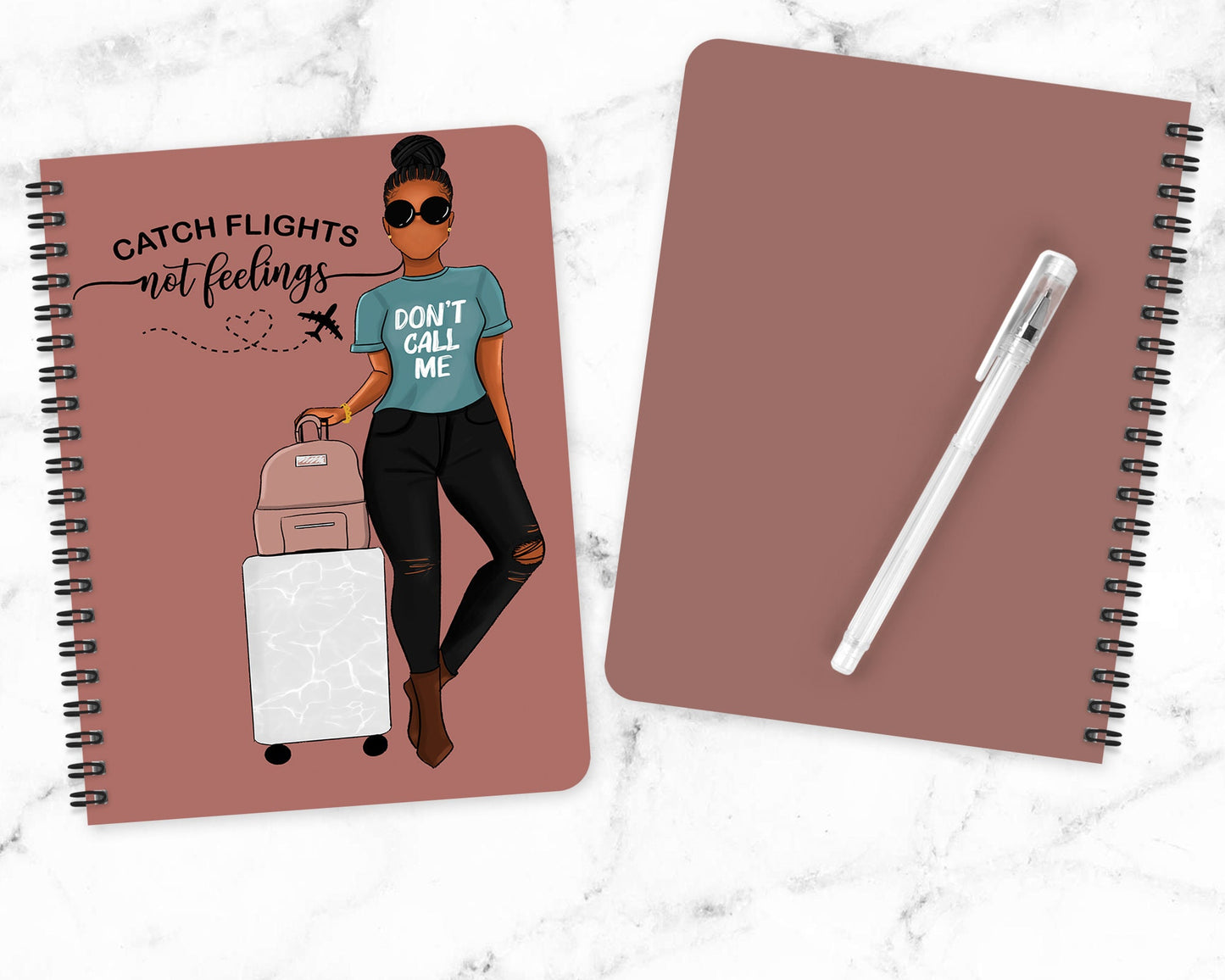 Catch Flights Not Feelings Notebook