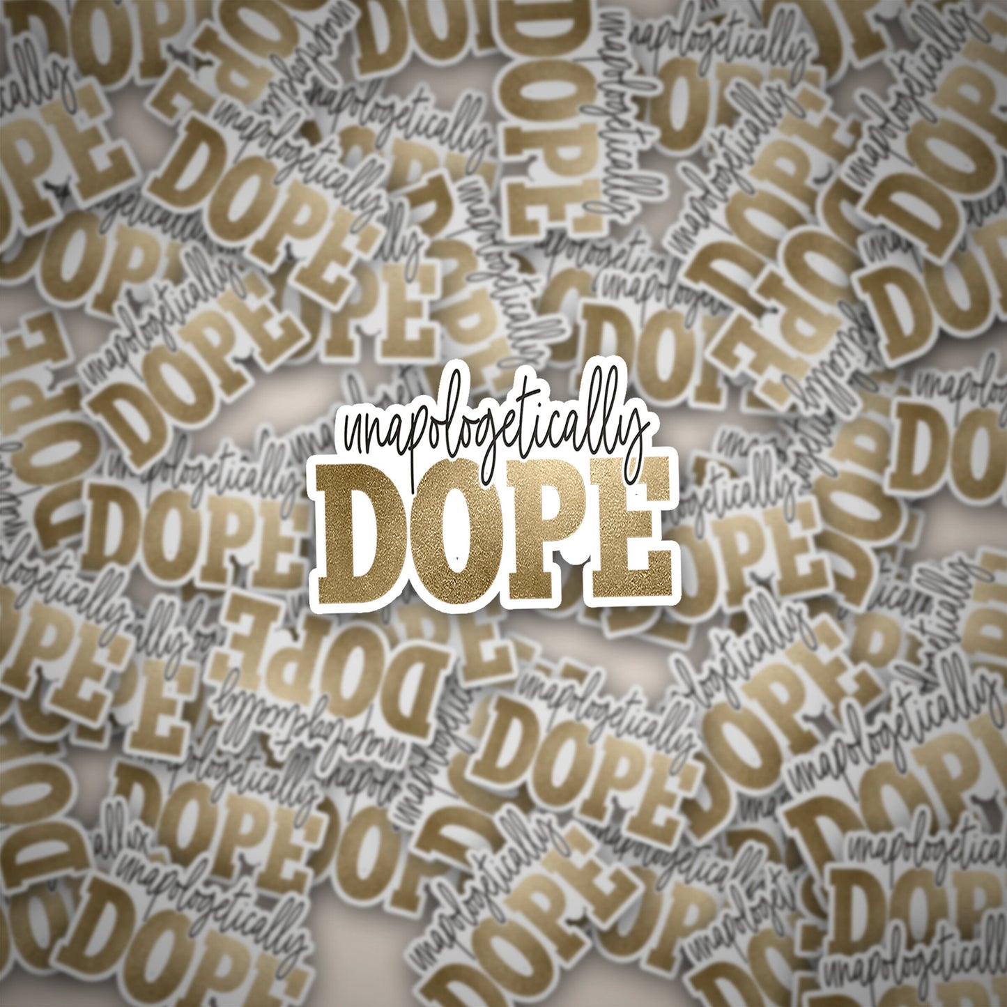 Unapologetically Dope Sticker