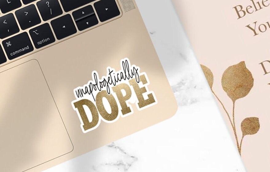 Unapologetically Dope Sticker