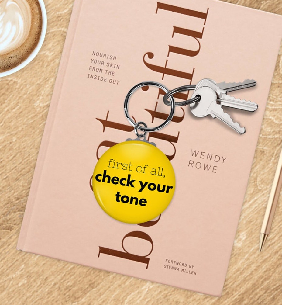 Check Your Tone Button Key Chain