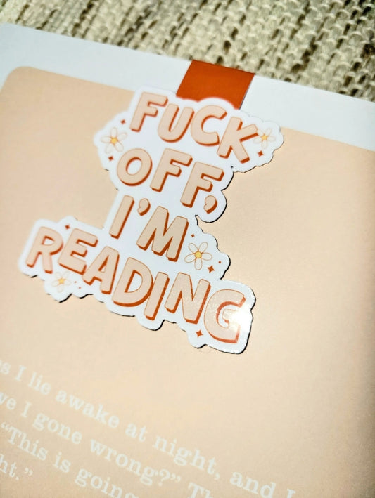 F*ck Off, I'm Reading Magnetic Bookmark