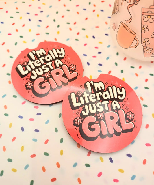 Literally Just A Girl Car Coasters