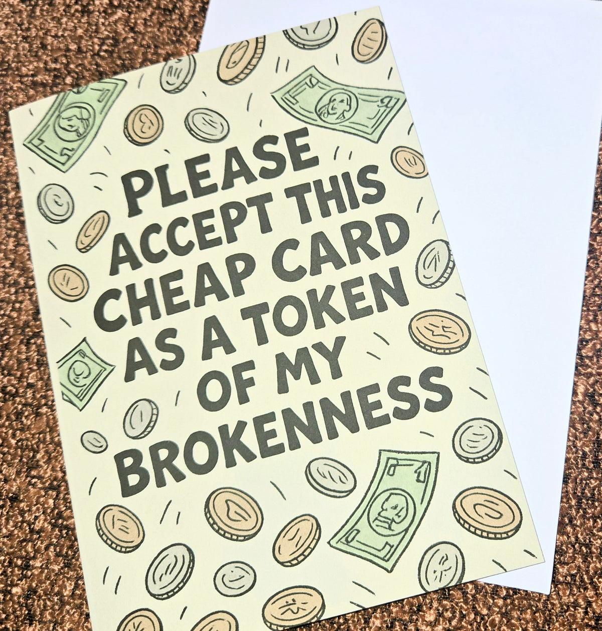 Please Accept This Cheap Card Greeting Card