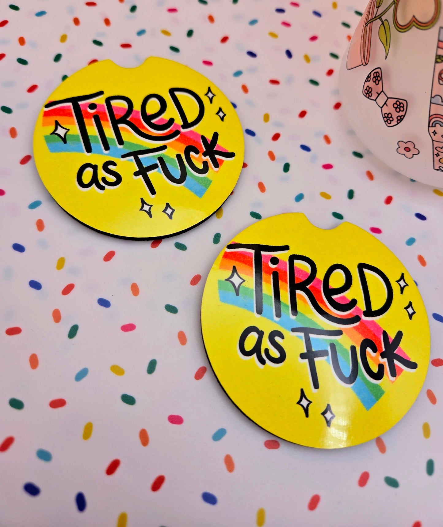 Tired As Fuck Car Coasters