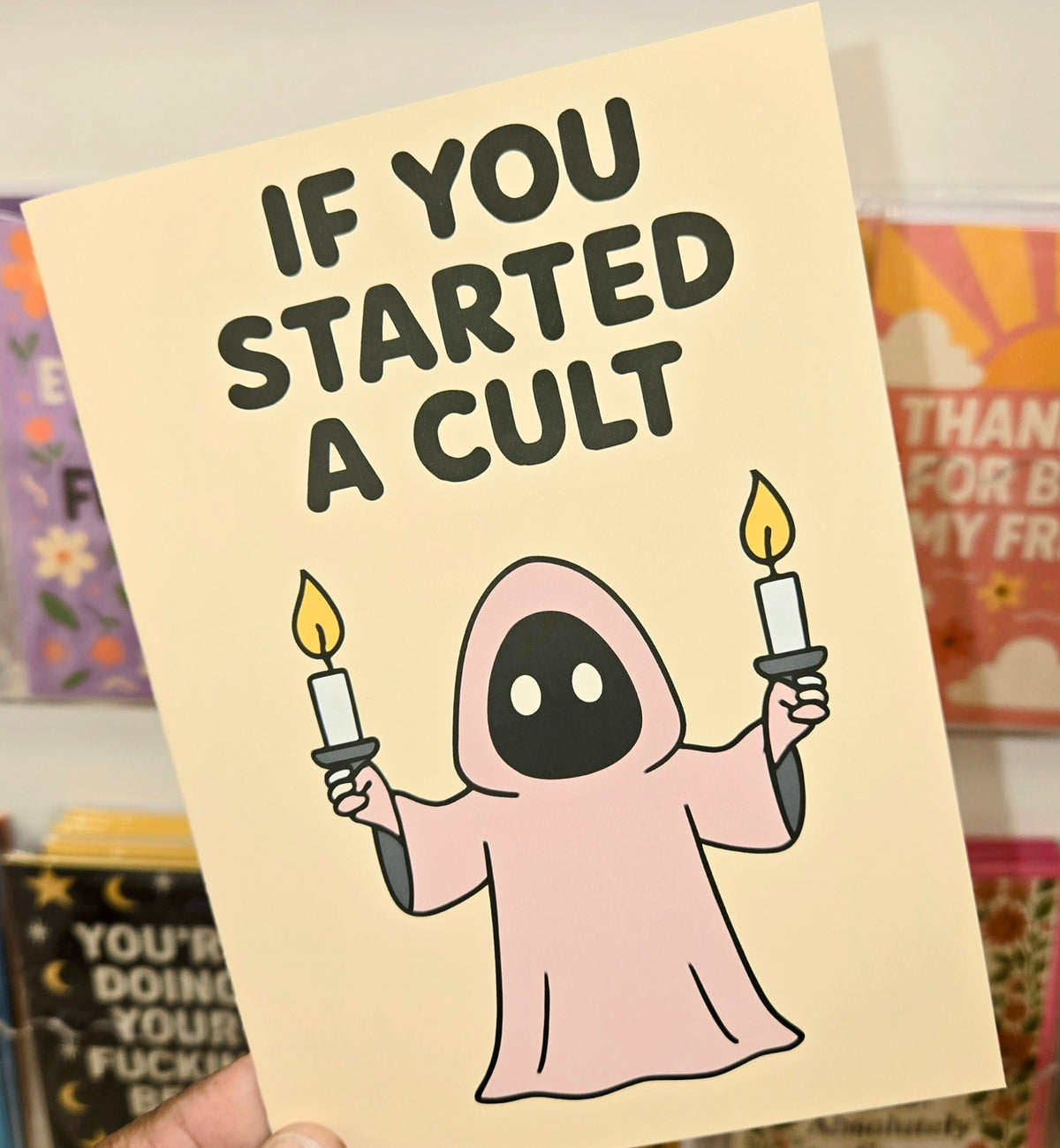 If You Started A Cult Greeting Card