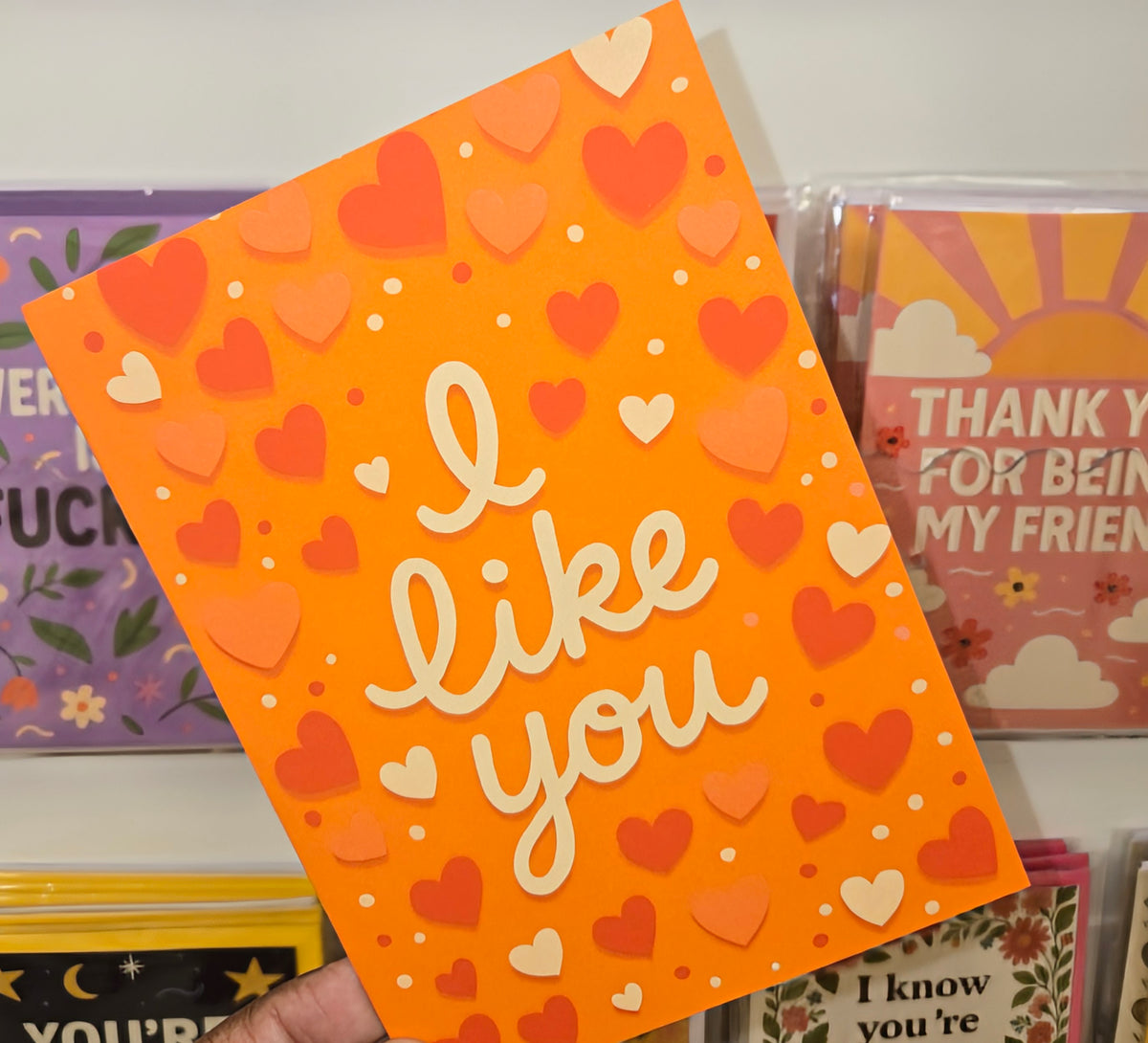 I Like You Greeting Card