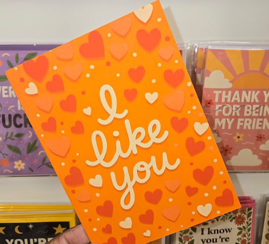 I Like You Greeting Card