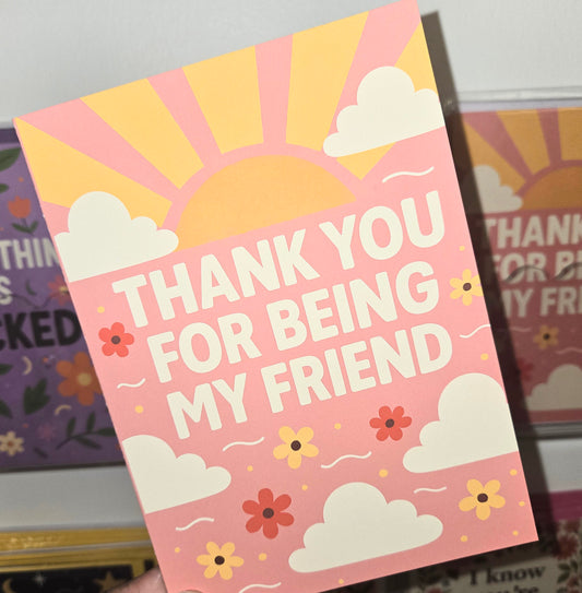 Thank You for Being My Friend Greeting Card