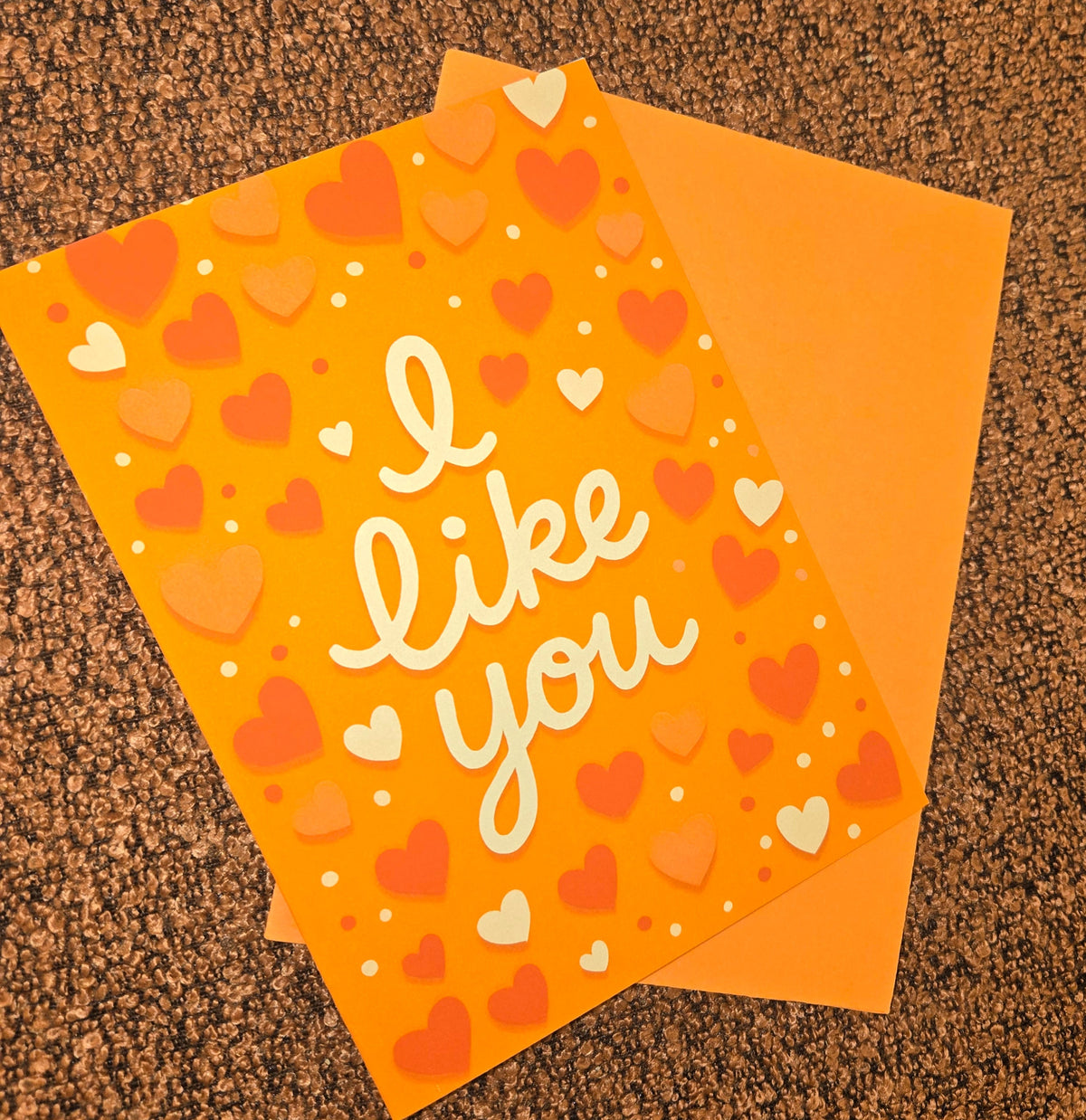 I Like You Greeting Card