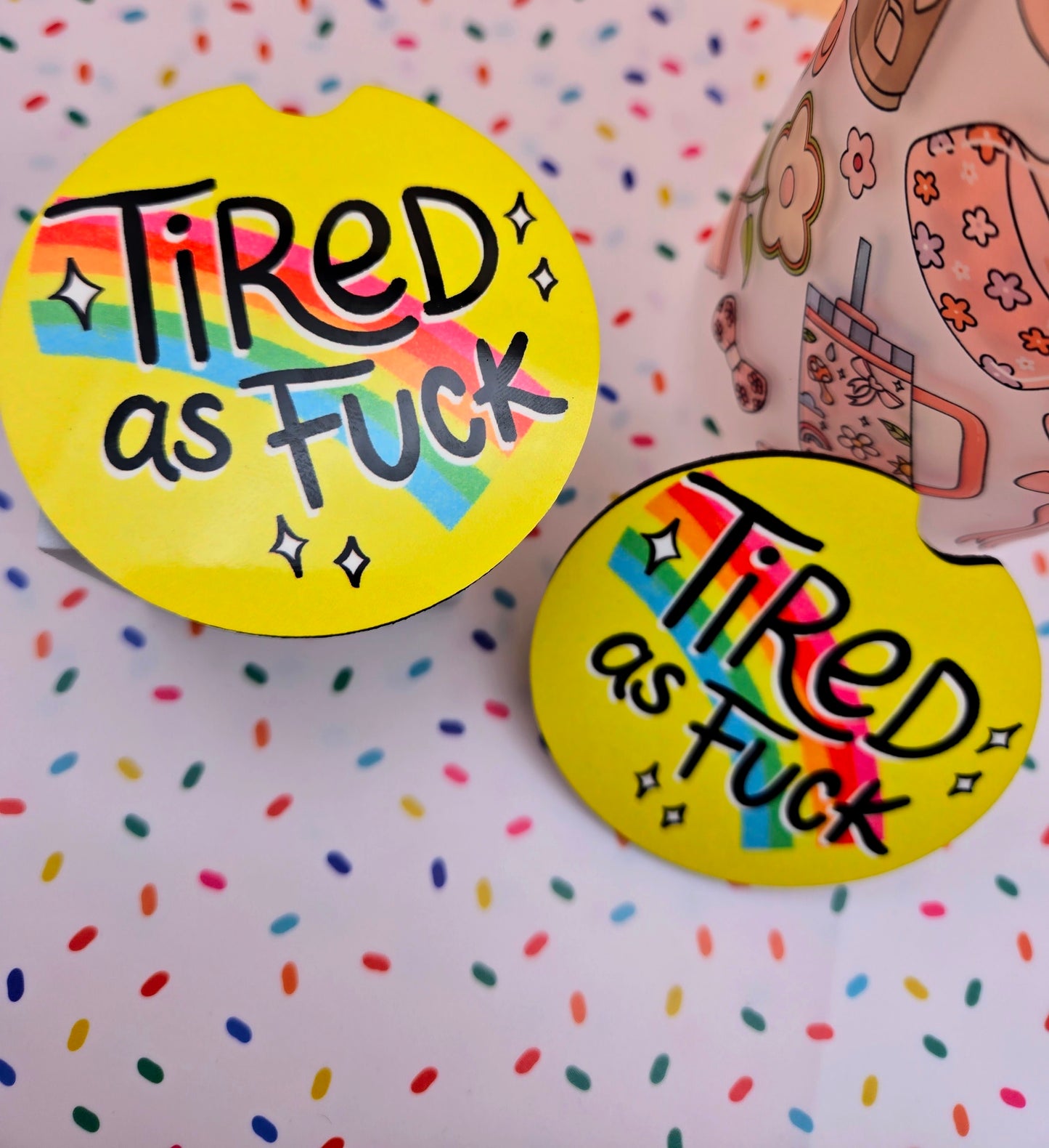 Tired As Fuck Car Coasters