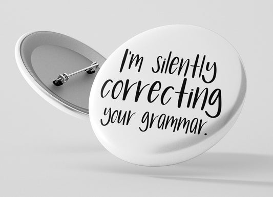 Silently Correcting Your Grammar Pinback Button