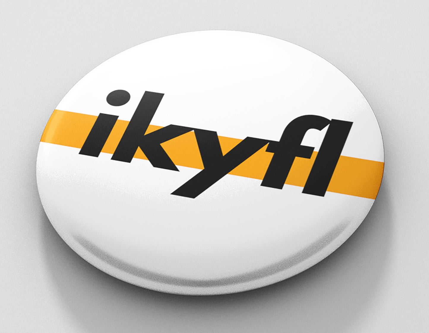 IKYFL Pinback Button